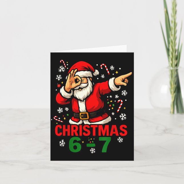 Christmas Shirt - Funny Dabbing Santa 6 7 Meme  Card (Front)