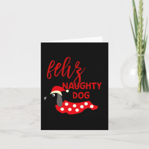 Christmas Shirt Funny Feliz Naughty Dog Xmas Tee  Card