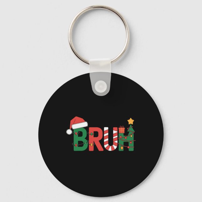 Christmas Shirts For Kids Boys Bruh Funny Christma Key Ring (Front)