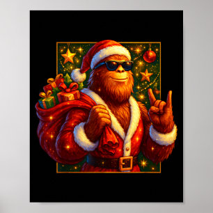 Christmas Shirts Funny Xmas Sasquatch Santa Bigfoo Poster