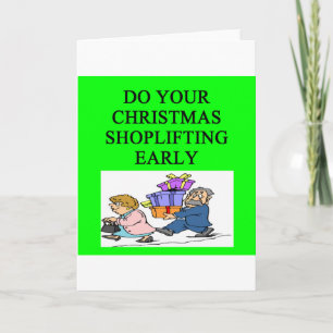CHRISTMAS shoplifting joke Holiday Card