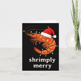 Christmas Shrimp Holiday Shrimply Merry Funny Fest Card