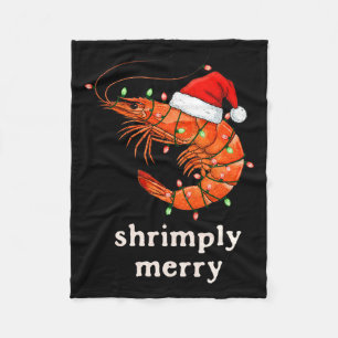 Christmas Shrimp Holiday Shrimply Merry Funny Fest Fleece Blanket