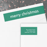 Christmas Simple | Green Modern Return Address Wrap Around Label<br><div class="desc">Simple, stylish "merry christmas" quote wrap around address label with modern typography in white on a rich festive green background in a minimalist 'scandi' scandinavian design style. The label can be easily personalised with your own greeting, return name and address to make a truly bespoke christmas holiday label for the...</div>