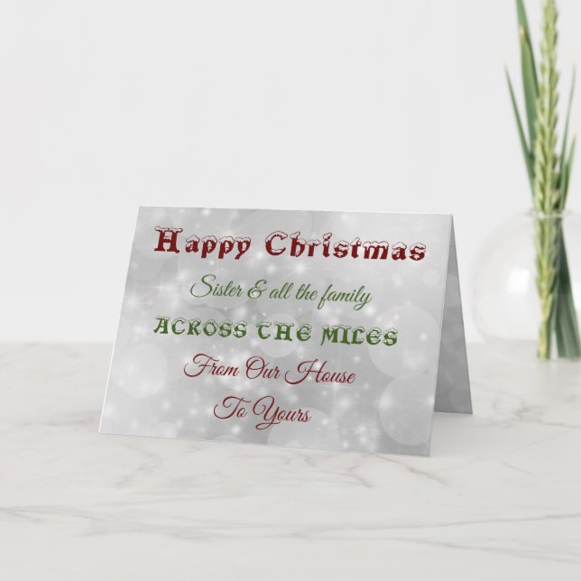 Christmas Sister & all the family Across the miles Card (Front)