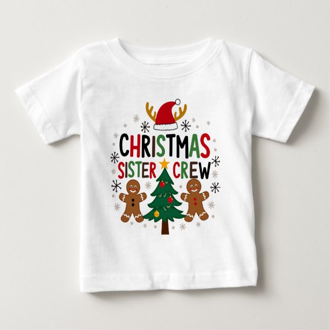 Christmas Sister Crew Festive Gingerbread Friends  Baby T-Shirt (Front)