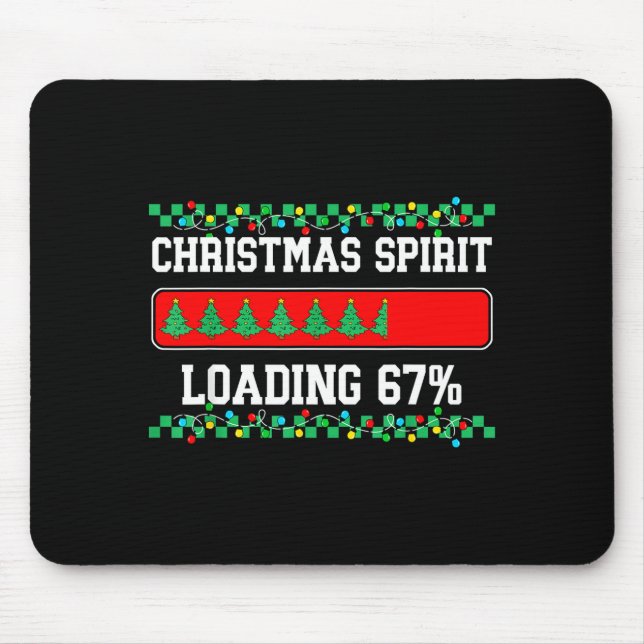 Christmas Six Seven Srit Loading 67 Meme Gen Z Alp Mouse Pad (Front)