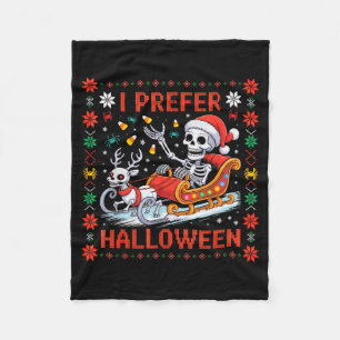 Christmas Skeleton I Prefer Halloween Ugly Christm Fleece Blanket