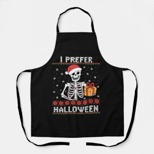 Christmas Skeleton I Prefer Halloween Ugly Xmas Apron