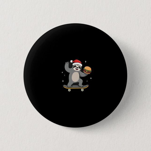 CHRISTMAS SLOTH Funny Christmas Skateboard Sloth ( 6 Cm Round Badge (Front)