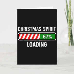 Christmas Spirit Loading 67 Meme Boys Kids Gen Z A Card