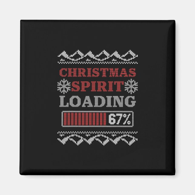 Christmas Spirit Loading 67 Meme Six Seven Holiday Magnet (Front)