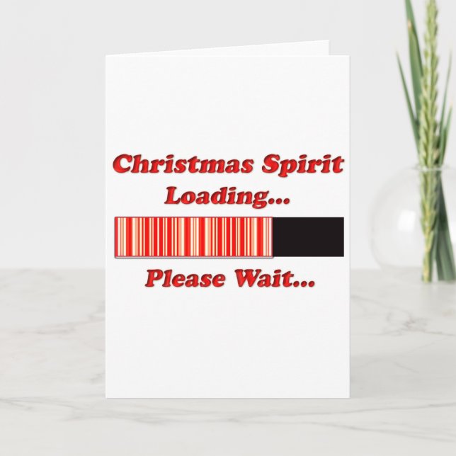 Christmas Spirit Loading Holiday Card (Front)