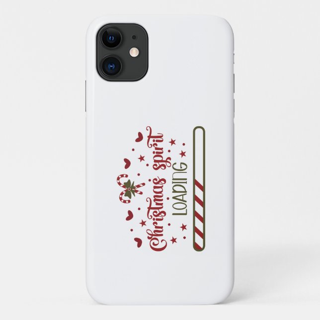 Christmas Spirit Loading Iphone 11 case (Back)