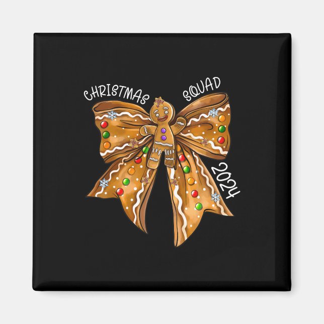 Christmas Squad 2024 Gingerbread Bow Coquette Noen Magnet (Front)