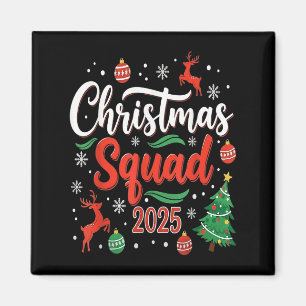 Christmas Squad 2025 Matching Holiday Family Xmas Magnet