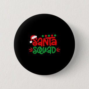 Christmas Squad Family Matching Xmas Santa Squad  6 Cm Round Badge