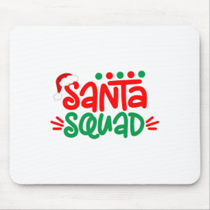 Christmas Squad Family Matching Xmas Santa Squad Mouse Pad