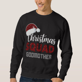 Christmas Squad Godmother Matching Christmas Funny Sweatshirt
