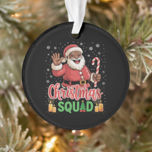 Christmas Squad Santa Afro Man Proud Black African Ornament