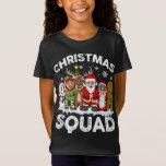 Christmas Squad Santa Reindeer Elf Snowman Funny X T-Shirt<br><div class="desc">Christmas Squad Santa Reindeer Elf Snowman Funny Xmas Pajama</div>
