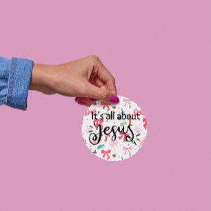 Christmas Sticker, It Is All About Jesus #9 Classic Round Sticker