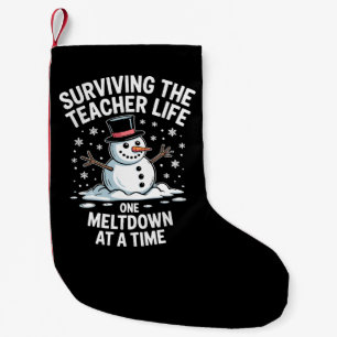 Christmas Surviving Teacher Life Meltdown Xmas Small Christmas Stocking