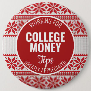 Christmas Sweater Tips Appreciated College Money 6 Cm Round Badge