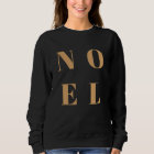 Christmas Sweatshirt | Holiday Noel Gold on Black