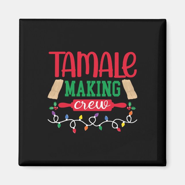 Christmas Tamale Making Crew Mexican Food Family M Magnet (Front)