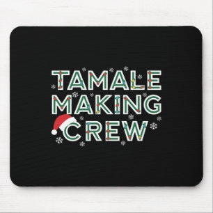 Christmas Tamale Making Crew Mexican Food Family M Mouse Pad
