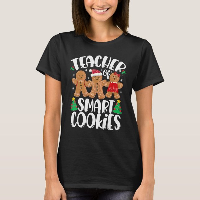 Christmas Teacher Cute Gingerbread Cookies T-Shirt (Front)