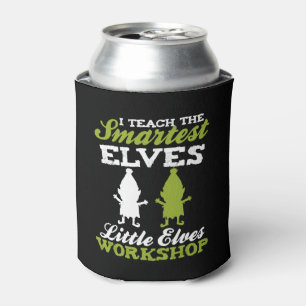 Christmas Teacher - I Teach The Smartest Little Can Cooler
