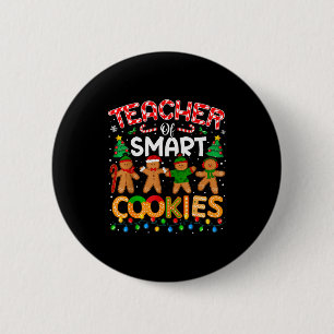 Christmas Teacher Of Smart Cookies Funny Cute Ging 6 Cm Round Badge
