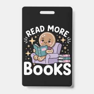 Christmas Teacher Read More Books Funny  ID Badge