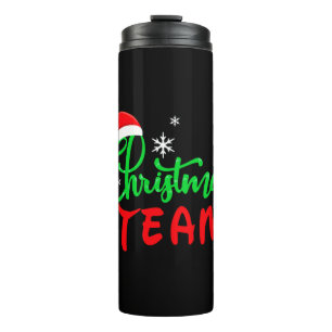 Christmas Team Funny Family Matching Gift Thermal Tumbler