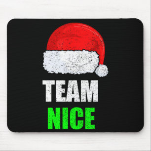 Christmas Team Nice Shirt, Matching Family Pajama, Mouse Pad