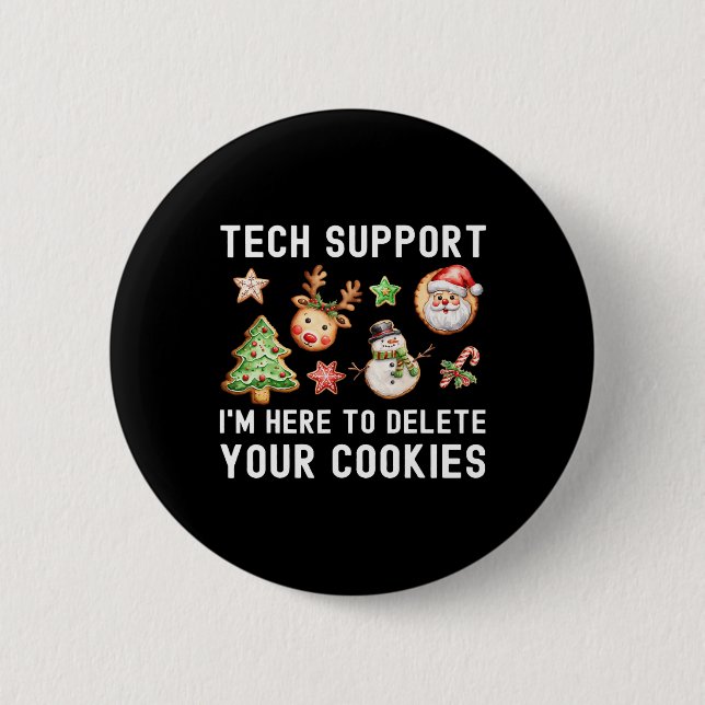 Christmas Tech-support Here To Delete Cookies Xmas 6 Cm Round Badge (Front)
