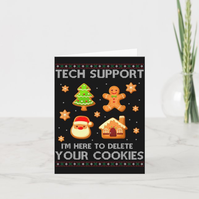 Christmas Tech Suprt Here To Delete Cookies Ugly S Card (Front)