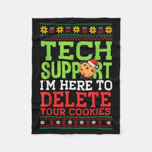 Christmas Tech Suprt Here To Delete Cookies Ugly S Fleece Blanket