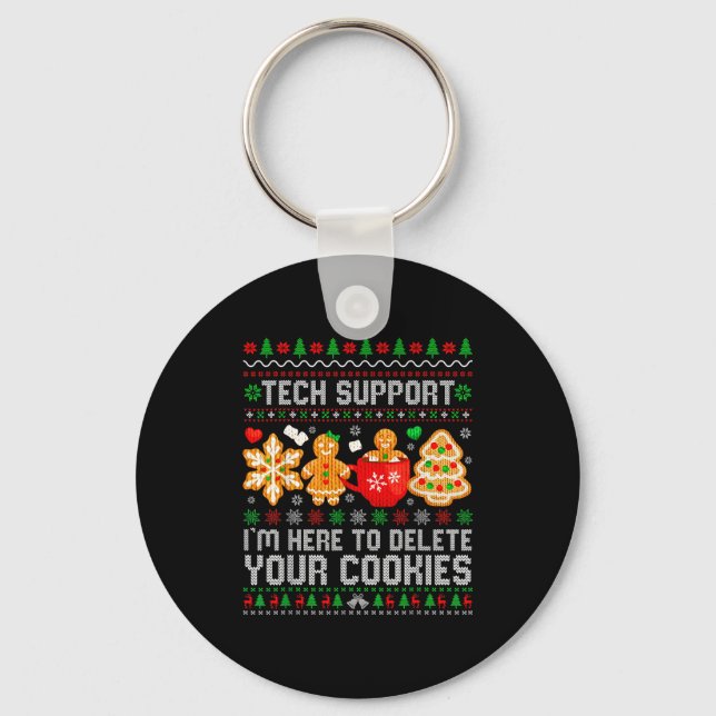 Christmas Tech Suprt Here To Delete Cookies Ugly X Key Ring (Front)