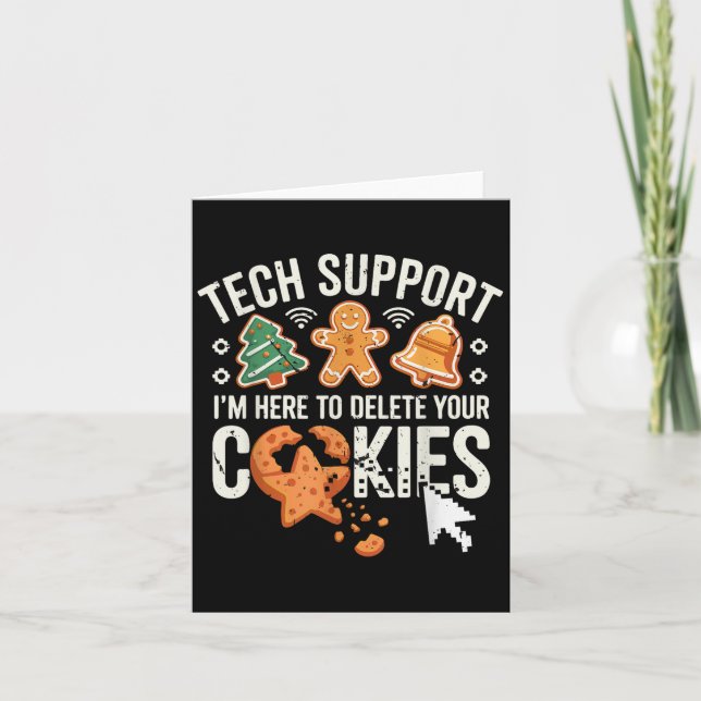 Christmas Tech Suprt Here To Delete Cookies Xmas M Card (Front)