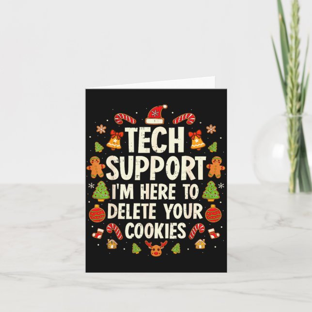 Christmas Tech Suprt Here To Delete Cookies Xmas M Card (Front)