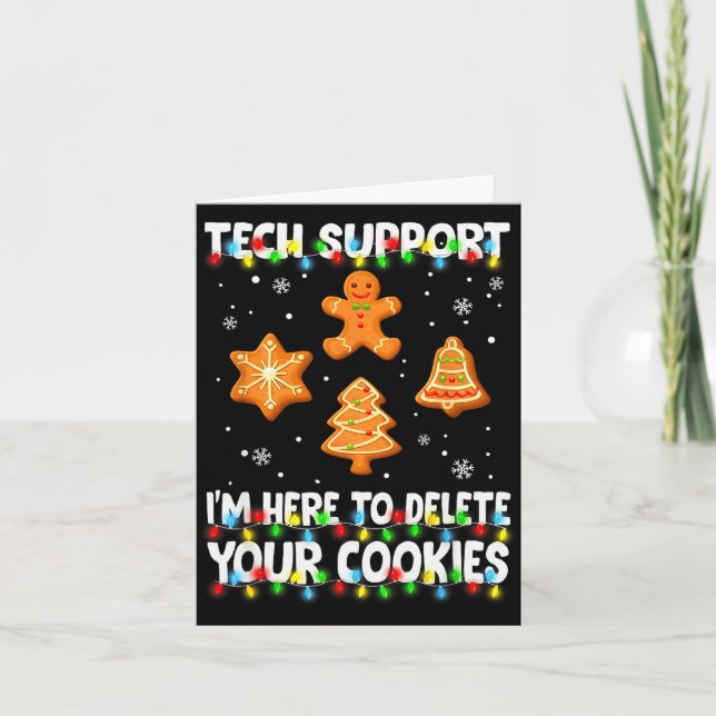 Christmas Tech Suprt Here To Delete Cookies Xmas M Card (Front)