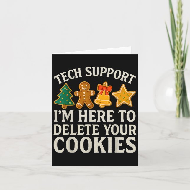 Christmas Tech Suprt Here To Delete Cookies Xmas M Card (Front)