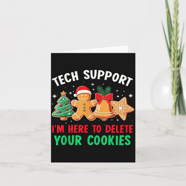 Christmas Tech Suprt Here To Delete Cookies Xmas M Card (Front)