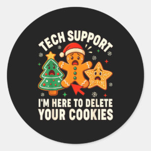 Christmas Tech Suprt Here To Delete Cookies Xmas M Classic Round Sticker