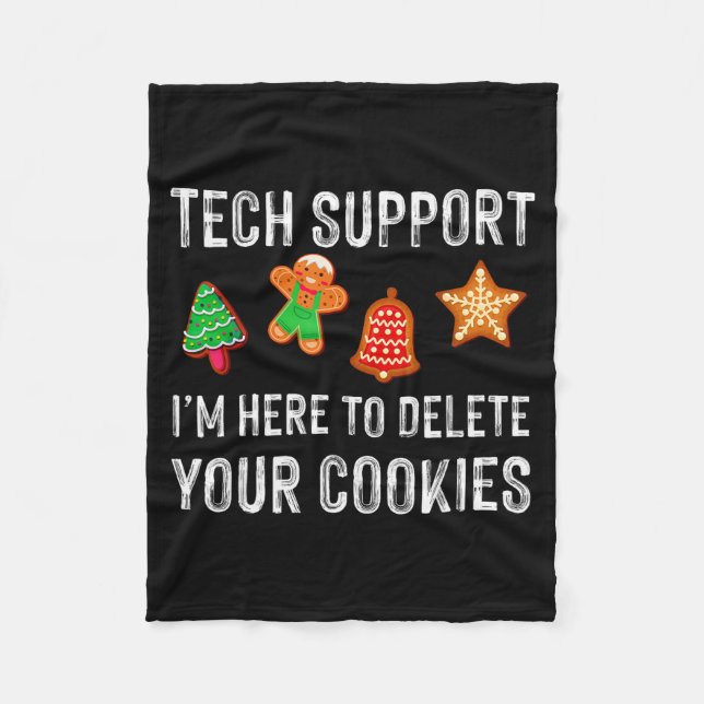 Christmas Tech Suprt Here To Delete Cookies Xmas M Fleece Blanket (Front)