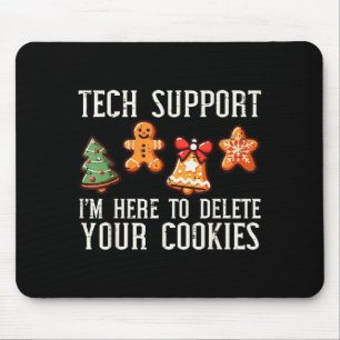 Christmas Tech Suprt Here To Delete Cookies Xmas M Mouse Pad