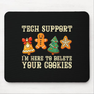 Christmas Tech Suprt Here To Delete Cookies Xmas M Mouse Pad